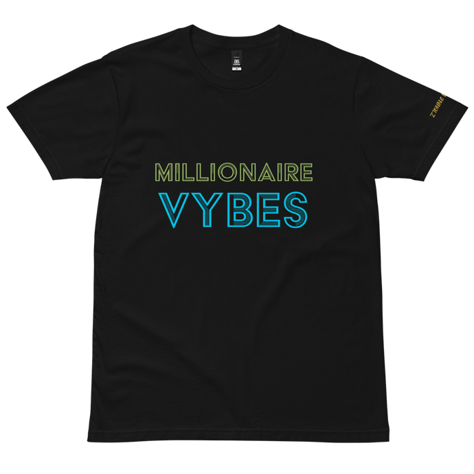 “MILLIONAIRE VYBES”