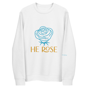 "HE ROSE" sweatshirt